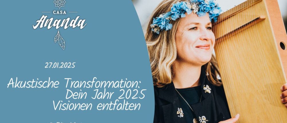 „Akustische Transformation: Dein Jahr 2025“